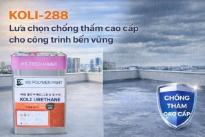 KOLI-288 Lựa chọn chống thấm cao cấp cho công trình bền vững